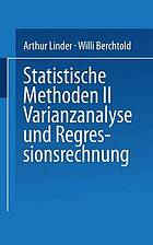 Statistische Methoden II Varianzanalyse und Regressionsrechnung