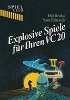 Explosive Spiele für Ihren VC20