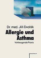 Allergie und Asthma : vorbeugende Praxis