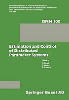 Estimation and control of distributed parameter systems : proceedings of and international conference on control and estimation of distributed parameter systems, Vorau, July 8-14, 1990.