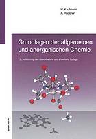 Grundlagen der allgemeinen und anorganischen Chemie