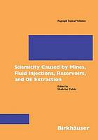 Seismicity caused by mines, fluid injections, reservoirs, and oil extraction