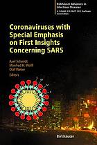 Coronaviruses with Special Emphasis on First Insights Concerning SARS