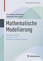 Mathematische Modellierung Grundprinzipien in Natur- und Ingenieurwissenschaften