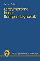 Leitsymptome in der Röntgendiagnostik