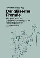 Der gläserne Fremde