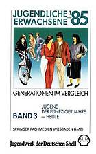 Jugendliche und Erwachsene '85 : Generationen im Vergleich : Studie im Auftrag des Jugendwerks der Deutschen Shell, durchgeführt von Psydata, Institut für Marktanalysen, Sozial- und Mediaforschung GmbH / 3 Jugend der fünfziger Jahre - heute.