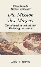 Die Mission des Mäzens