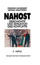 Nahost : Geschichte und Struktur des Konflikts