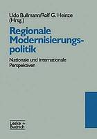 Regionale Modernisierungspolitik nationale und internationale Perspektiven