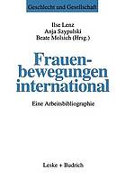 Frauenbewegungen international : eine Arbeitsbibliographie