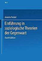 Einführung in soziologische Theorien der Gegenwart