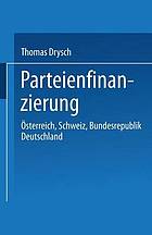 Parteienfinanzierung : Österreich, Schweiz, Bundesrepublik Deutschland