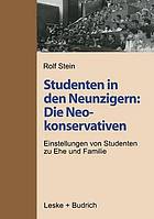 Studenten in den Neunzigern: die Neokonservativen Einstellungen von Studenten zu Ehe und Familie