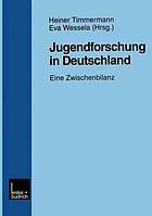 Jugendforschung in Deutschland eine Zwischenbildung