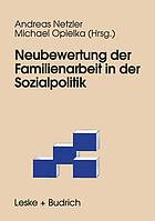 Neubewertung der Familienarbeit in der Sozialpolitik