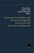 Geisteswissenschaften und Wissenschaftspolitik an der Schwelle zum dritten Jahrtausend