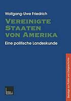 Vereinigte Staaten von Amerika eine politische Landeskunde