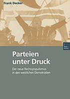 Parteien unter Druck : Der neue Rechtspopulismus in den westlichen Demokratien