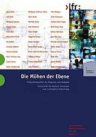 Die Mühen der Ebene : Programmqualität als Anspruch und Aufgabe ; Festschrift für Norbert Schneider zum sechzigsten Geburtstag