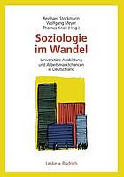 Soziologie im Wandel : universitäre Ausbildung und Arbeitsmarktchancen in Deutschland