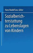 Sozialberichterstattung zu Lebenslagen von Kindern