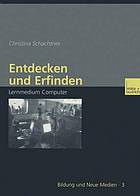 Entdecken und Erfinden Lernmedium Computer