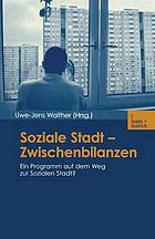 Soziale Stadt - Zwischenbilanzen ein Programm auf dem Weg zur sozialen Stadt