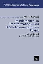 Minderheiten im Transformations- und Konsolidierungsprozess Polens : Verbände und politische Institutionen