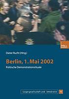 Berlin, 1. Mai 2002 : Politische Demonstrationsrituale