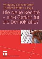 Die neue Rechte - eine Gefahr für die Demokratie?