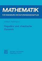 Regulr̃e und chaotische Dynamik