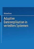 Adaptive Datenreplikation in verteilten Systemen