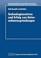 Technologiezentren und Erfolg von Unternehmensgründungen