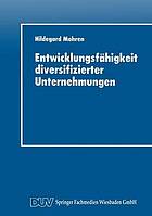 Entwicklungsfähigkeit diversifizierter Unternehmungen