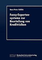 Fuzzy-Expertensysteme zur Beurteilung von Kreditrisiken