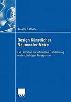 Design künstlicher neuronaler Netze ein Leitfaden zur effizienten Handhabung mehrschichtiger Perzeptrone