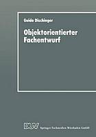 Objektorientierter Fachentwurf zur Eignung objektorientierter Ansätze für das fachliche Entwerfen von Anwendungssoftware