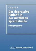 Der depressive Patient in der ärztlichen Sprechstunde