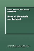 Mehr als Monotonie und Zeitdruck soziale Konstitution und Verarbeitung von psychischen Belastungen im Betrieb