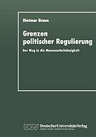 Grenzen politischer Regulierung : der Weg in die Massenarbeitslosigkeit am Beispiel der Niederlande