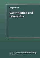 Gentrification und Lebensstile : eine empirische Untersuchung