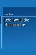 Lebensweltliche Ethnographie ein explorativ-interpretativer Forschungsansatz am Beispiel von Heimwerker-Wissen