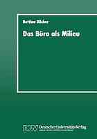 Das Büro als Milieu der Einfluss der Lebenswelt auf Beruf und Weiterbildung