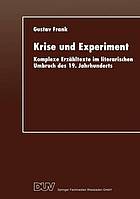 Krise und Experiment : komplexe Erzähltexte im literarischen Umbruch des 19. Jahrhunderts