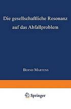 Die gesellschaftliche Resonanz auf das Abfallproblem