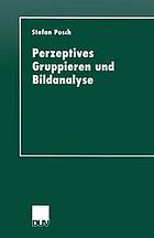 Perzeptives Gruppieren und Bildanalyse