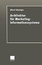 Architektur für Marketinginformationssysteme