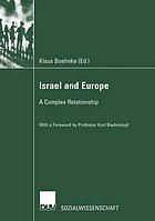 Israel and Europe a complex relationship