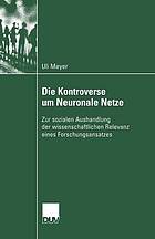 Die Kontroverse um neuronale Netze zur sozialen Aushandlung der wissenschaftlichen Relevanz eines Forschungsansatzes